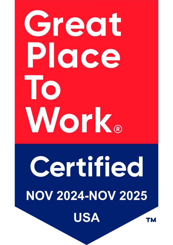 Great Place to Work – Certified: Nov 2024- Nov 2025