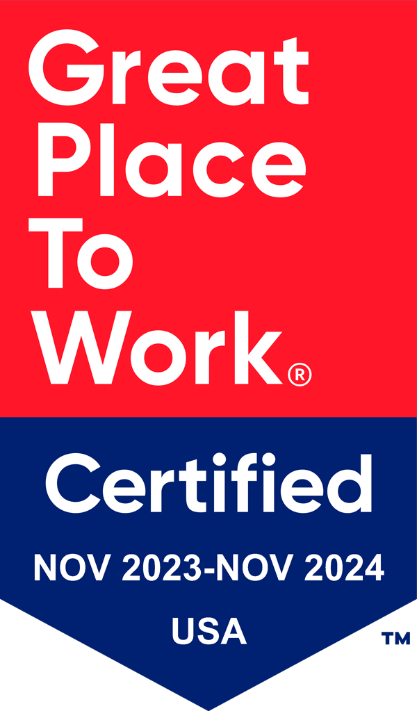 Great Place to Work – Certified: Nov 2023-Nov 2024