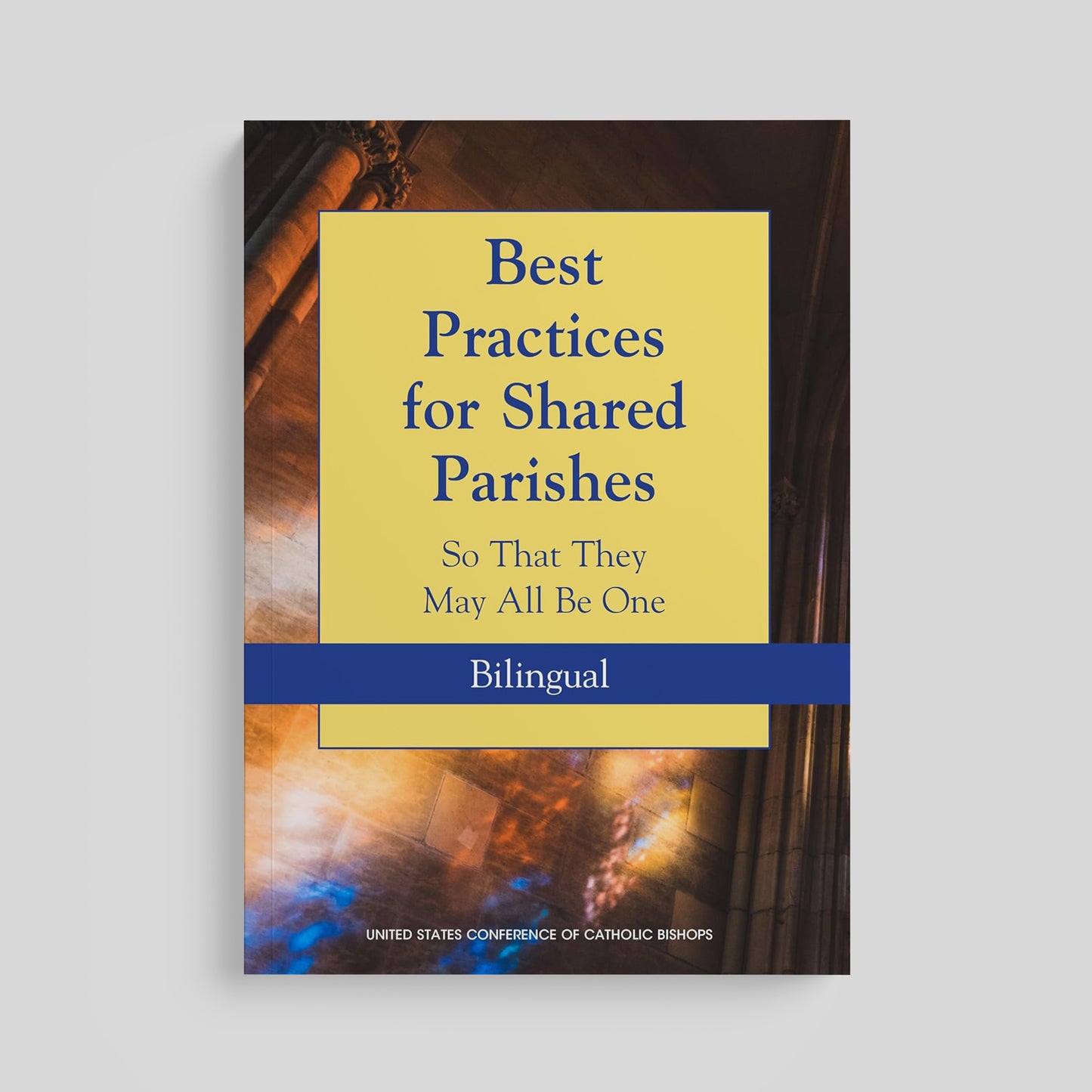 Best Practices for Shared Parishes: So That They May All Be One