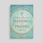 Catholic Household Blessings and Prayers