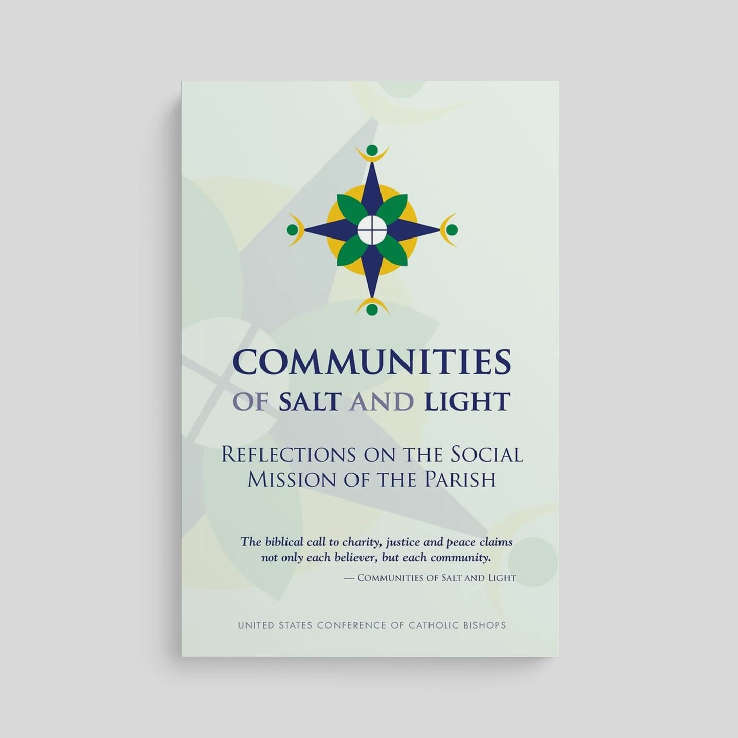Communities of Salt and Light: Reflections on the Social Mission of the Parish