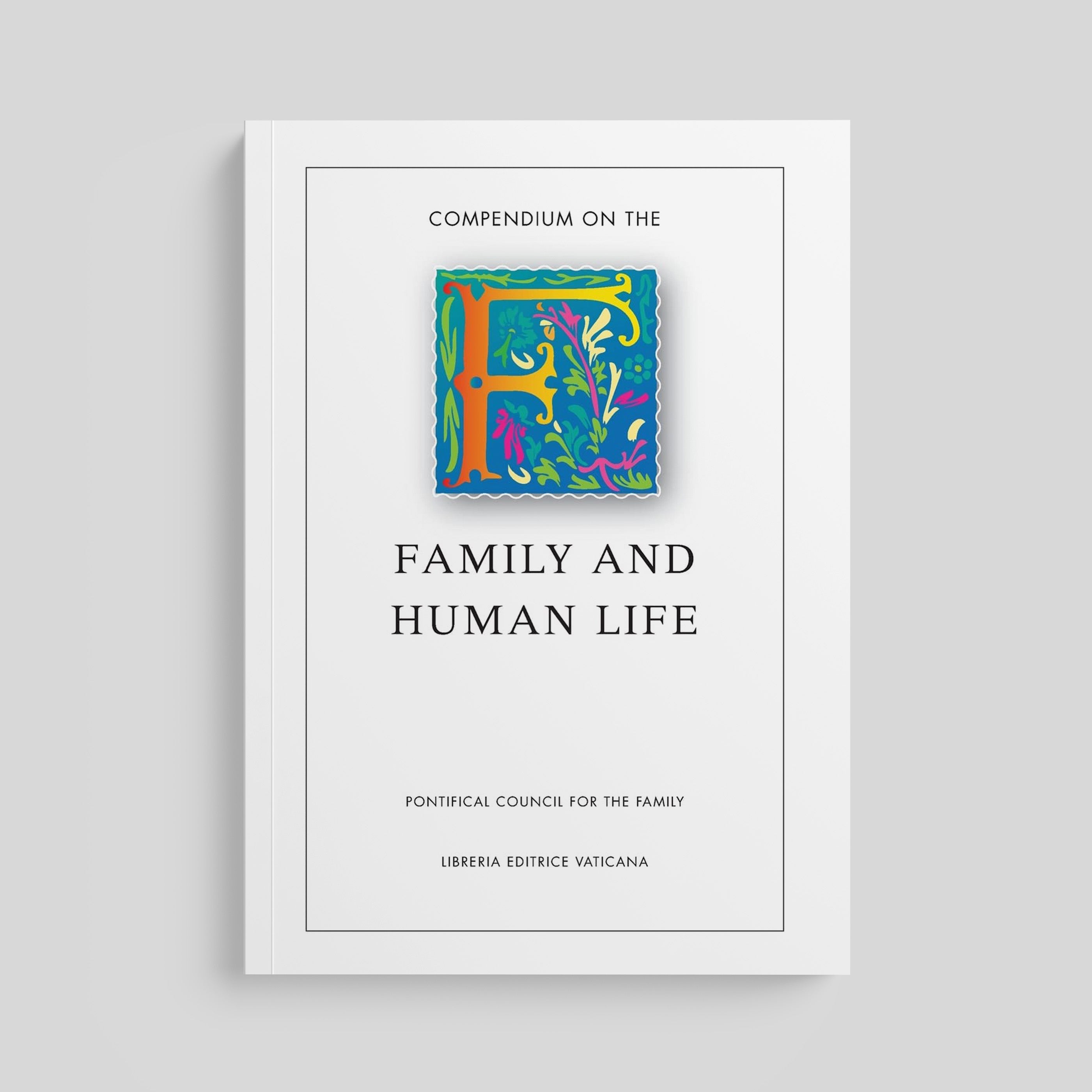 Compendio sobre la familia y la vida humana