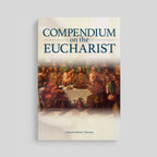 Compendio sobre la Eucaristía