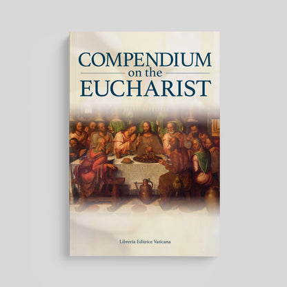 Compendium on the Eucharist