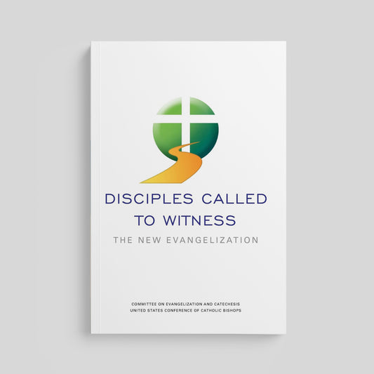 Disciples Called to Witness: The New Evangelization