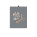 Pray, Hope and Don't Worry Art Prints: Zelie & Lou