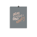 Pray, Hope and Don't Worry Art Prints: Zelie & Lou