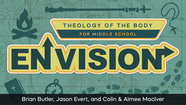 Envision: Theology of the Body for Middle School