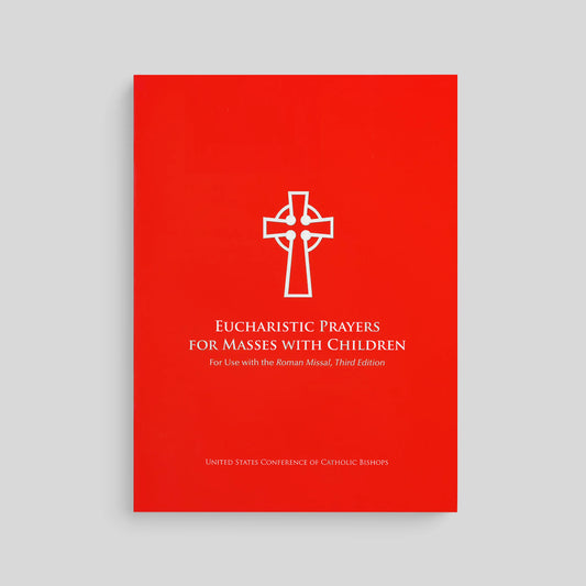 Eucharistic Prayers for Masses with Children