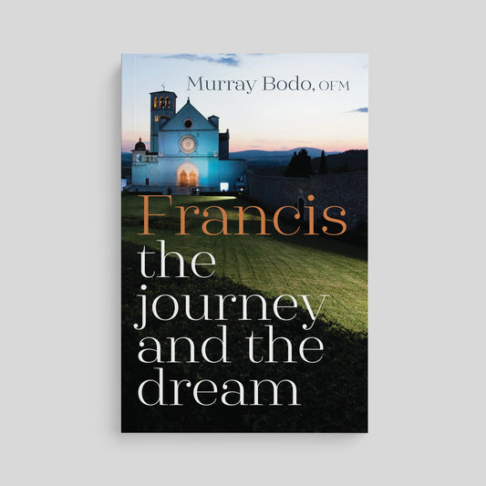 Francis: The Journey and the Dream