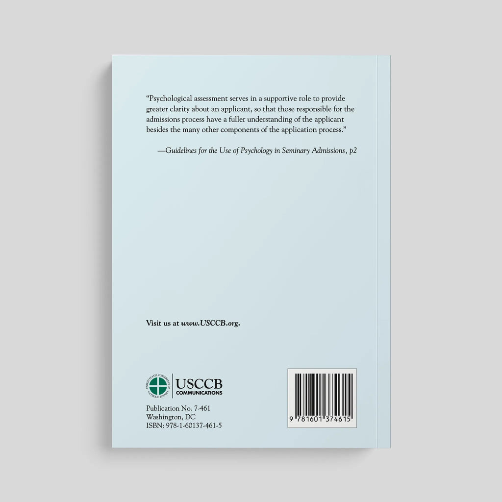 Guidelines for the Use of Psychology in Seminary Admissions