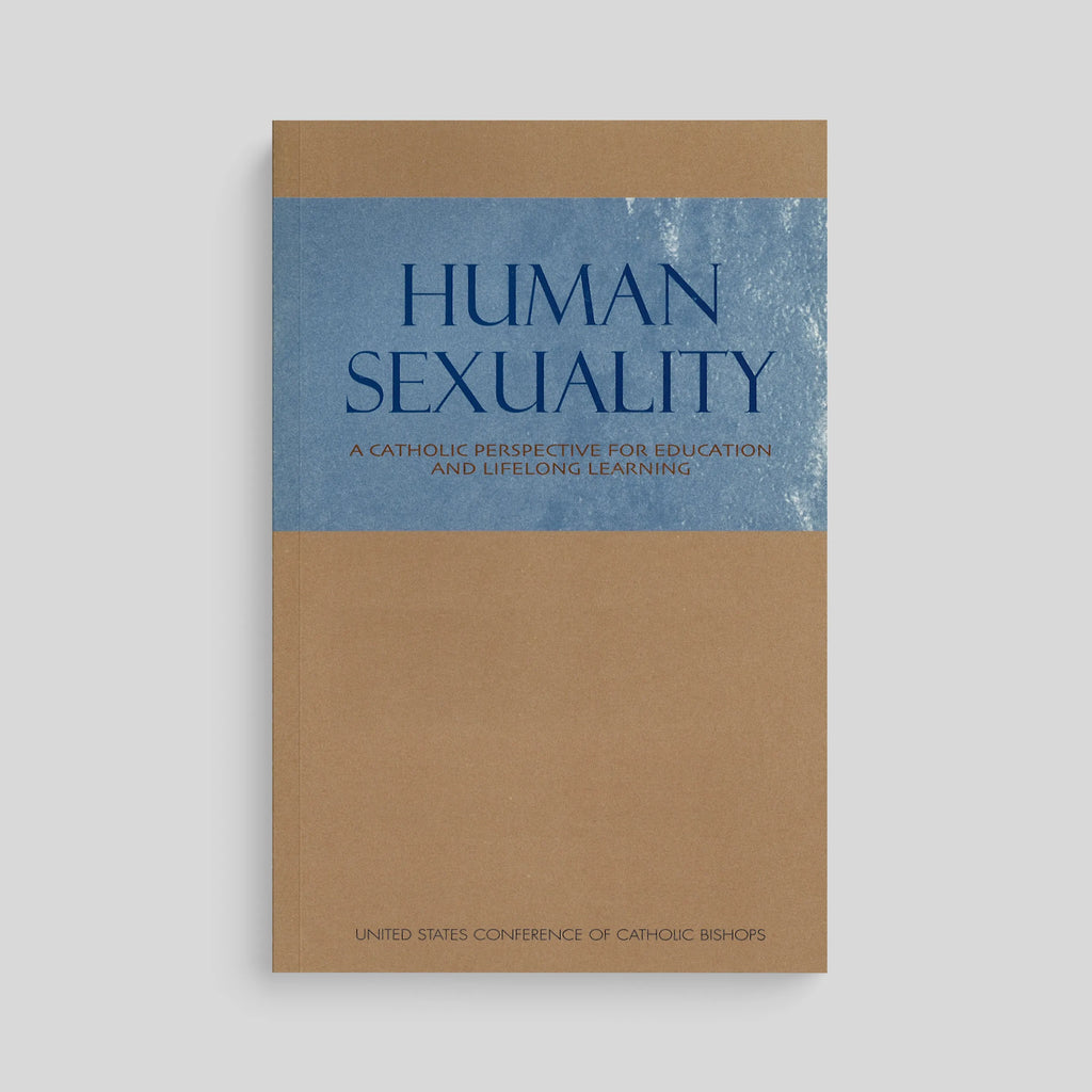 Sexualidad humana: Una perspectiva católica para la educación y el aprendizaje permanente