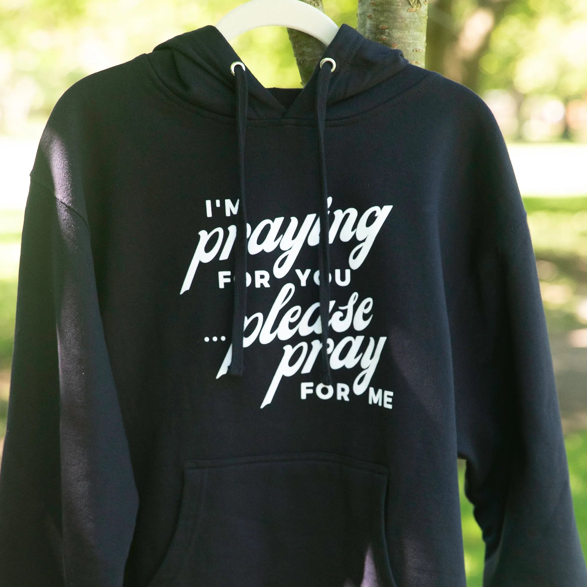 Sudadera con capucha "Estoy orando por ti"