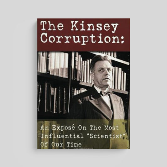 The Kinsey Corruption