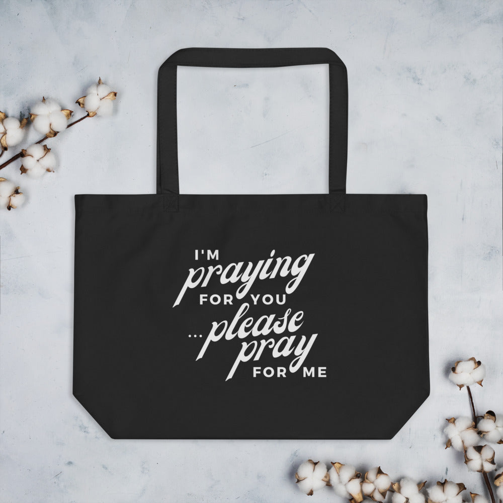 I'm Praying for You Tote Bag