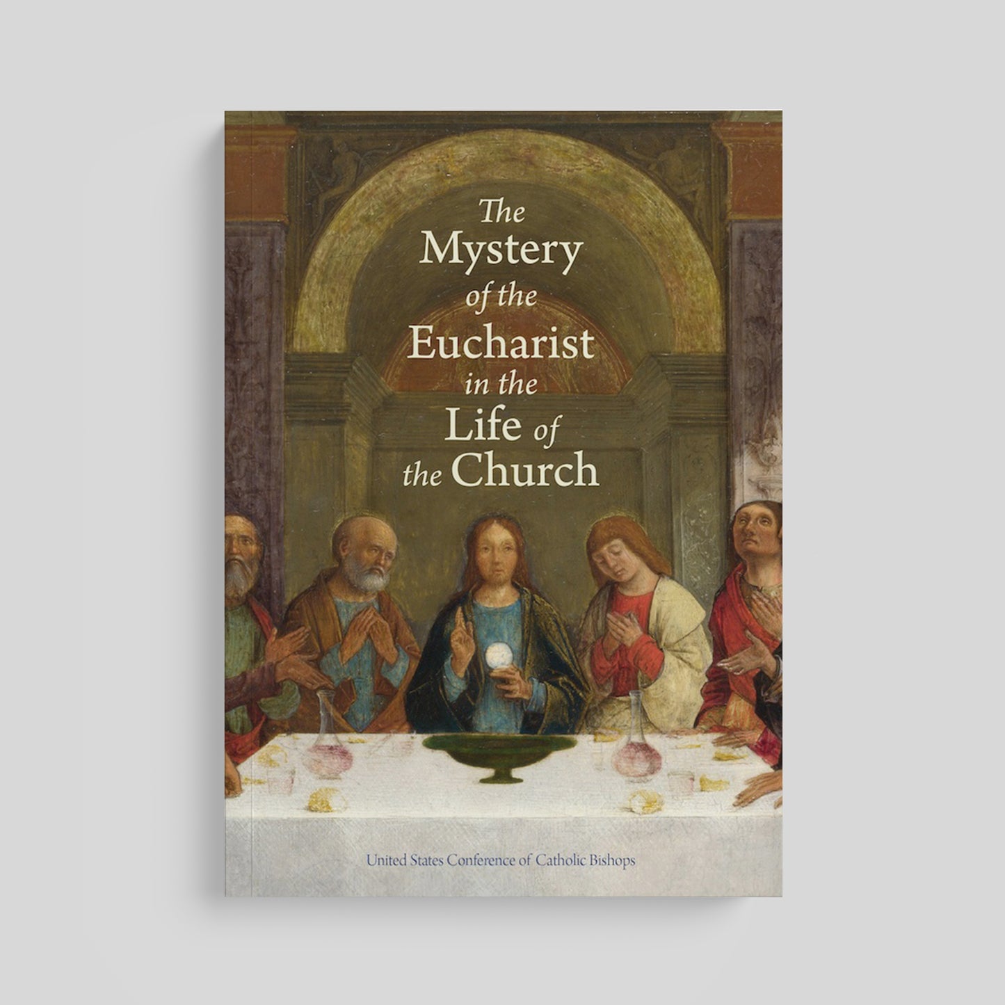 The Mystery of the Eucharist in the Life of the Church