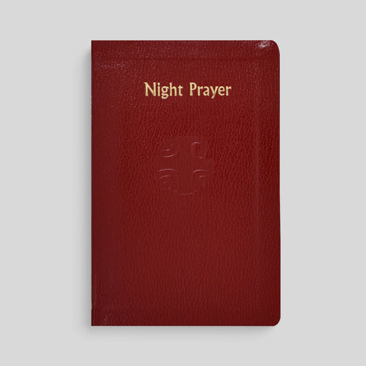 Night Prayer: From the Liturgy of the Hours
