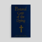 Pastoral Care of the Dying
