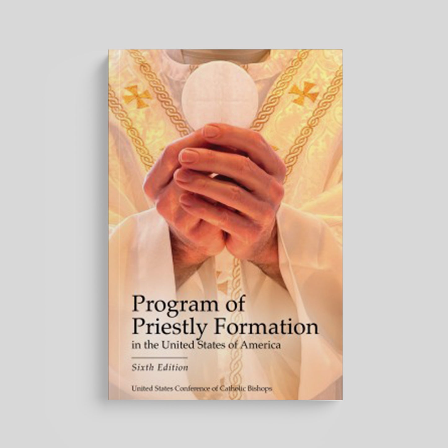 Program of Priestly Formation in the United States of America, Sixth Edition