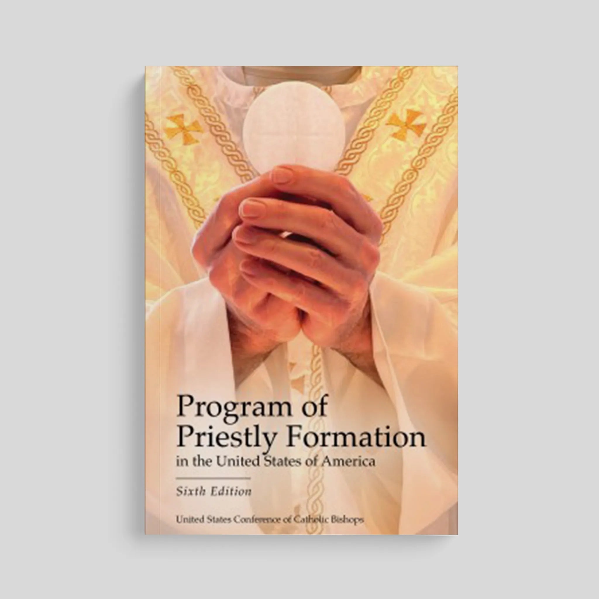 Program of Priestly Formation in the United States of America, Sixth Edition