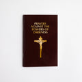 Prayers Against the Powers of Darkness