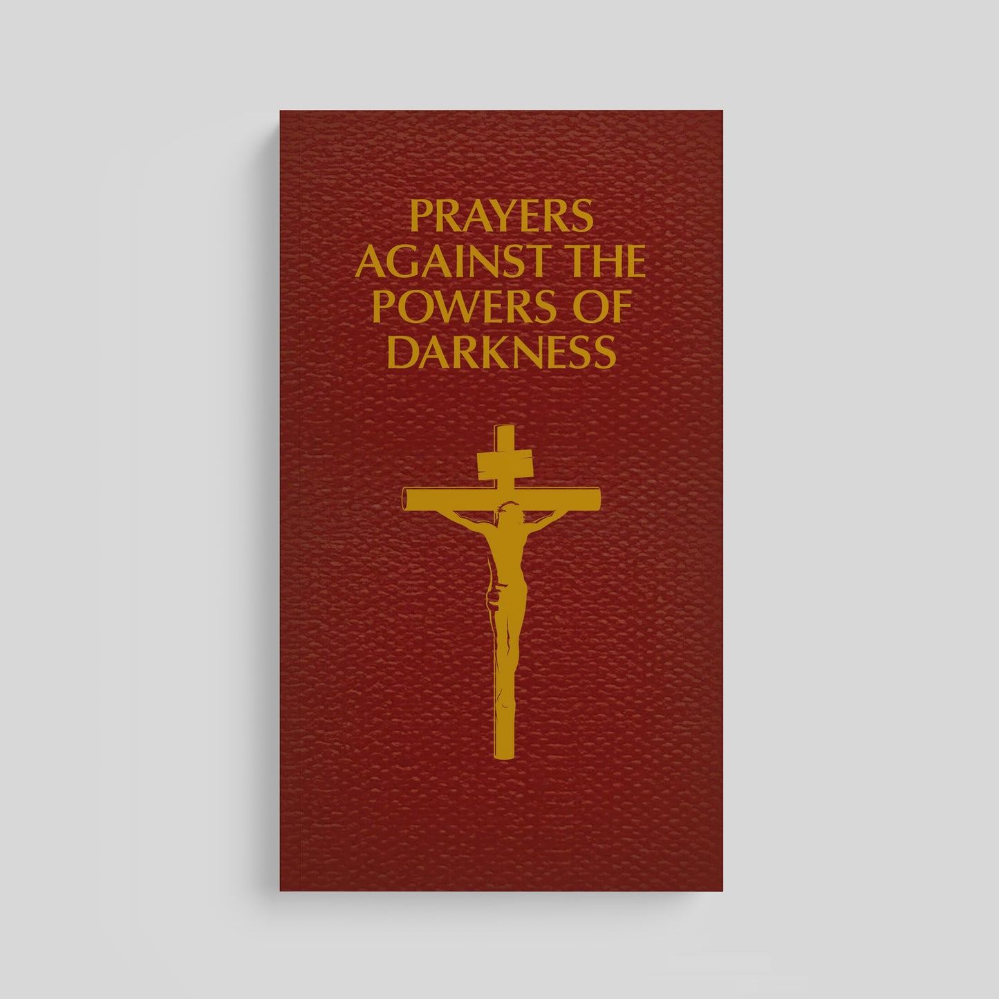 Prayers Against the Powers of Darkness