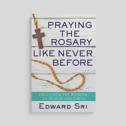 Book cover of 'Praying the Rosary Like Never Before' by Edward Sri with a rosary on a gray background.