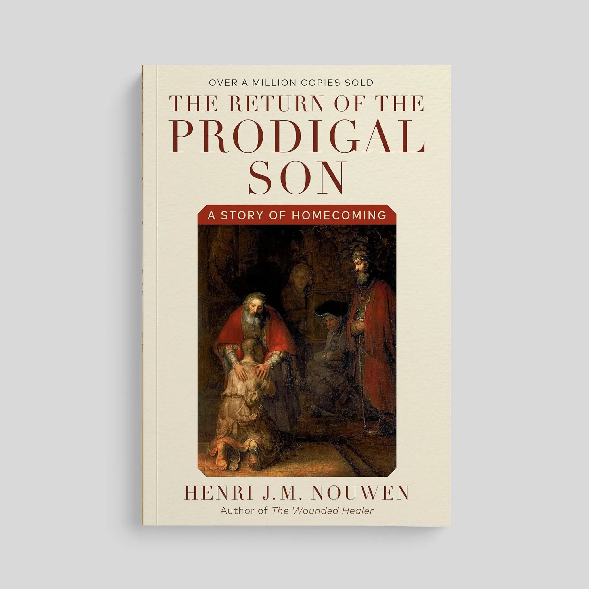 The Return of the Prodigal Son: A Story of Homecoming