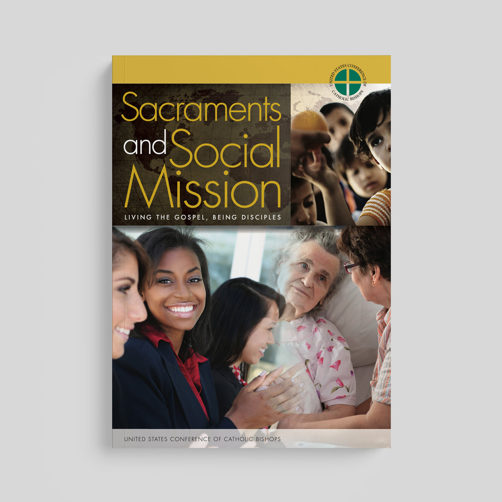 Sacramentos y misión social: Vivir el Evangelio, ser discípulos (Edición revisada)