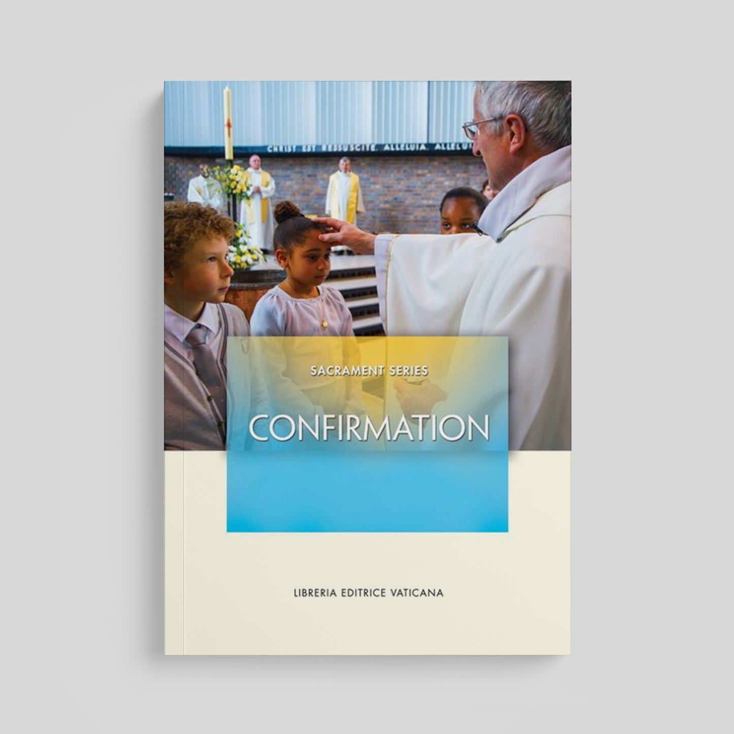 Sacrament Series: Confirmation