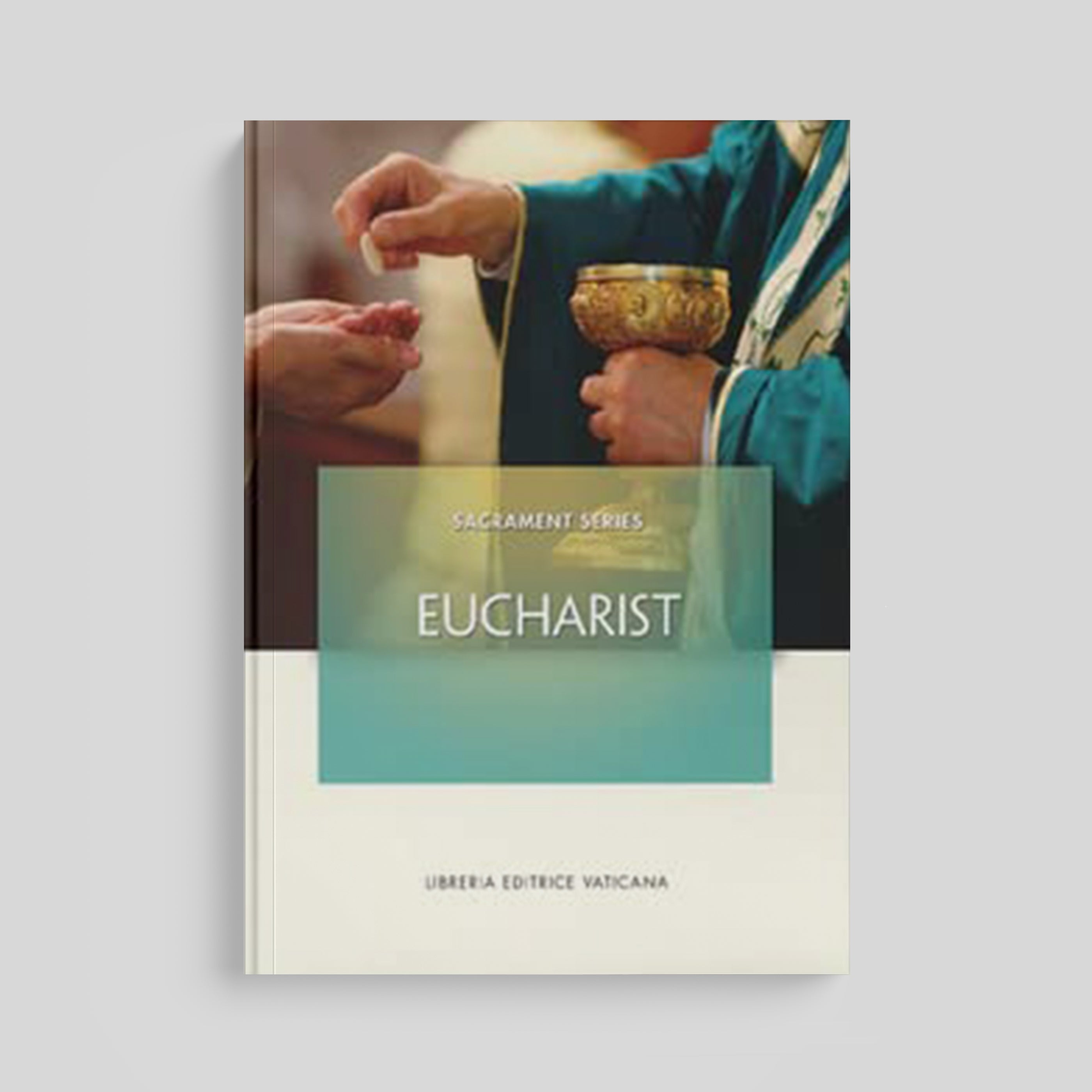 Serie de sacramentos: Eucaristía