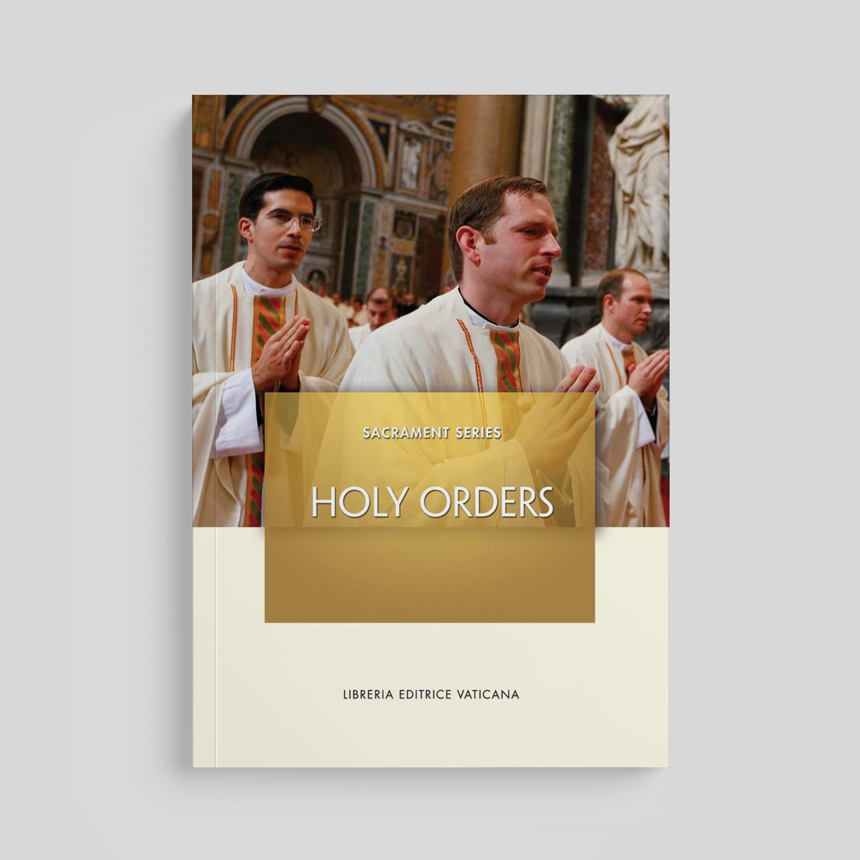 Serie de Sacramentos: Órdenes Sagradas