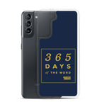 365 Days of the Word Bible in a Year Samsung Phone Case - Navy