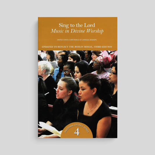 Sing to the Lord: Music in Divine Worship