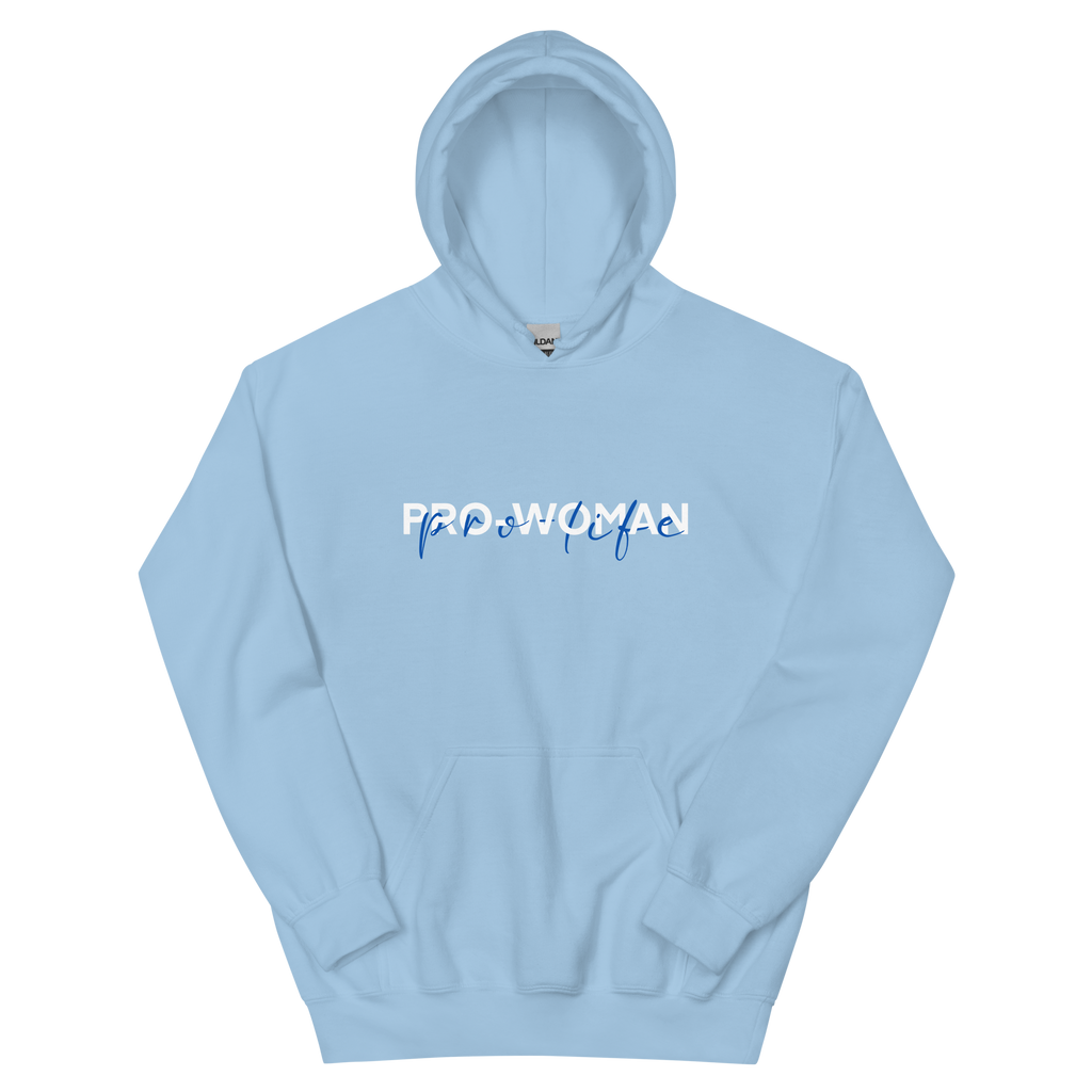 "A favor de la mujer, a favor de la vida" / Sudadera Pro-Vida