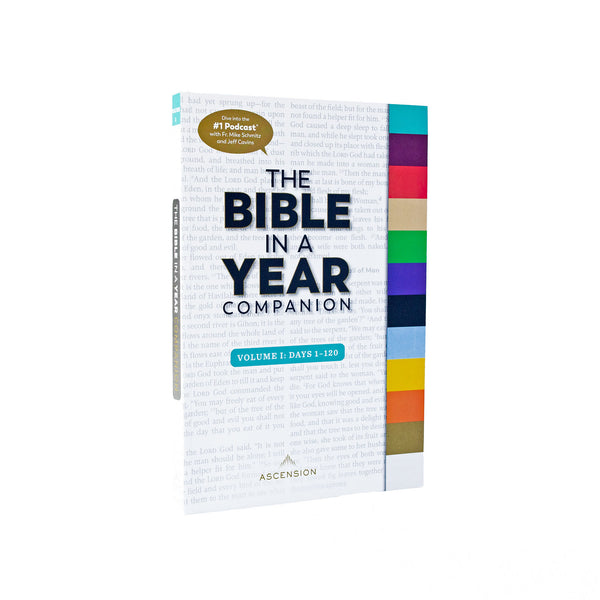 The Bible in a Year Companion, Volume I – Ascension