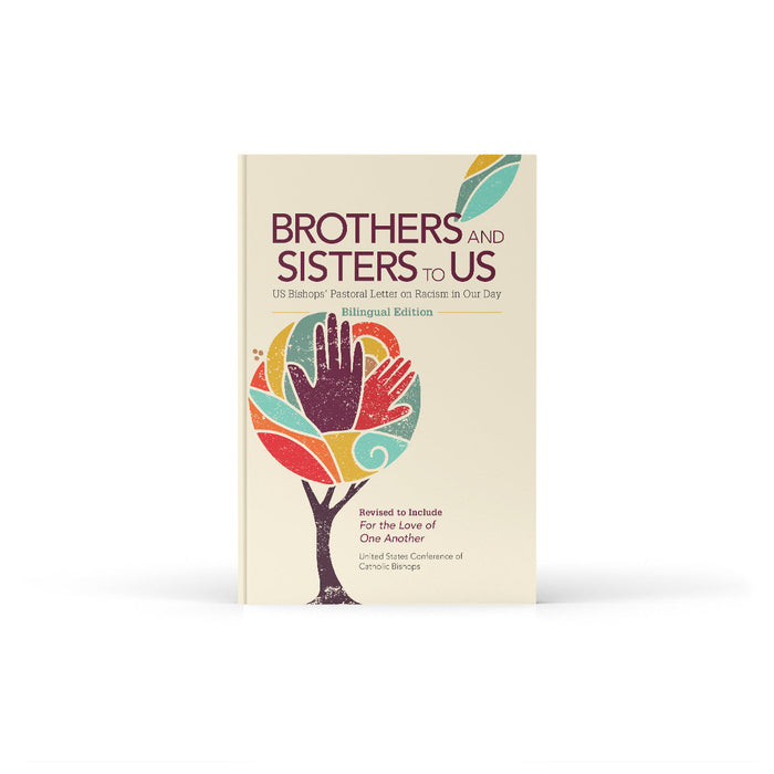 Brothers and Sisters to Us / Nuestros Hermanos y Hermanas