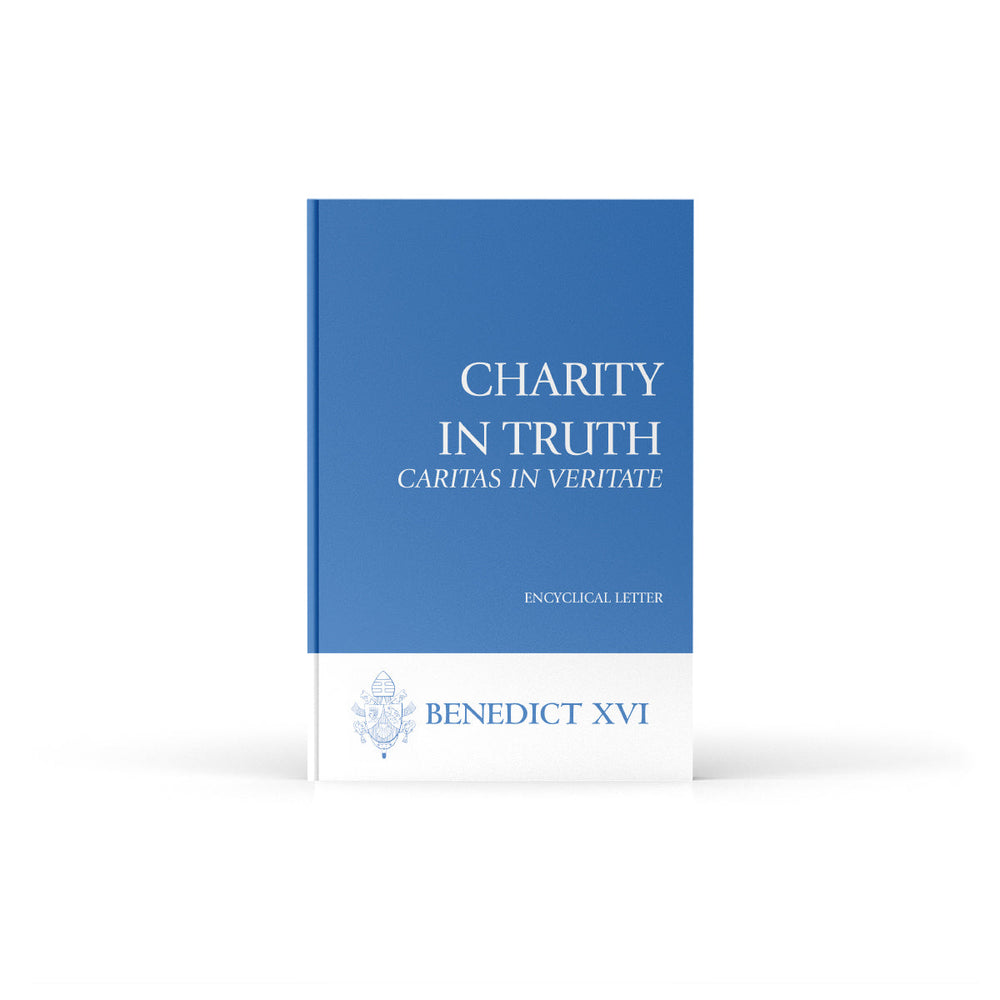 Charity in Truth (Caritas in Veritate)