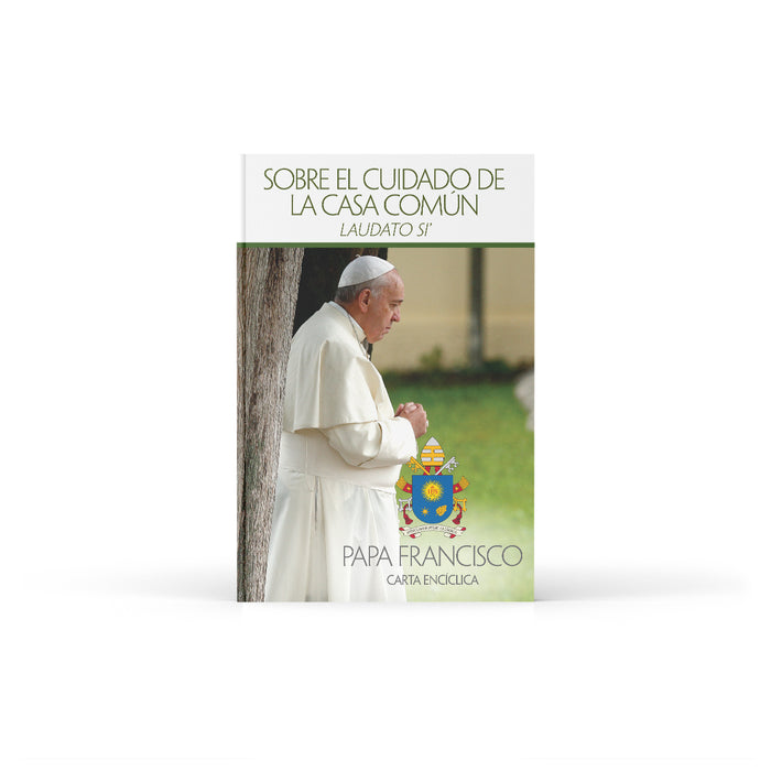On Care for Our Common Home (Laudato Si) (Spanish)