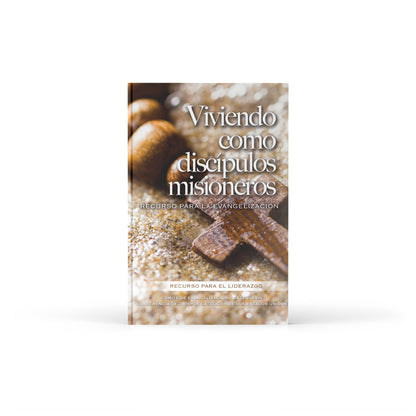 Living as Missionary Disciples: A Resource for Evangelization