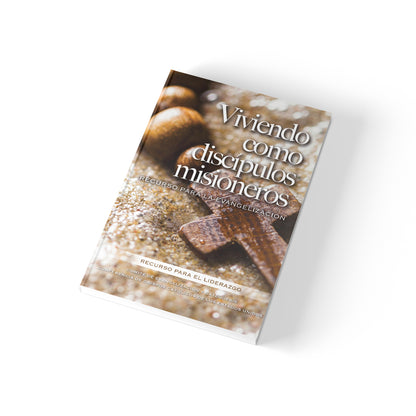 Living as Missionary Disciples: A Resource for Evangelization