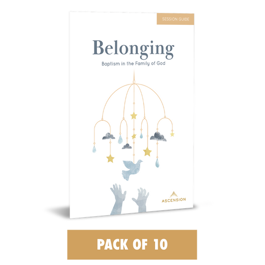 Belonging: Baptism in the Family of God, Session Guide (Pack of 10)