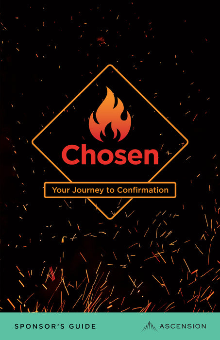 Chosen: Your Journey to Confirmation, Sponsor's Guide
