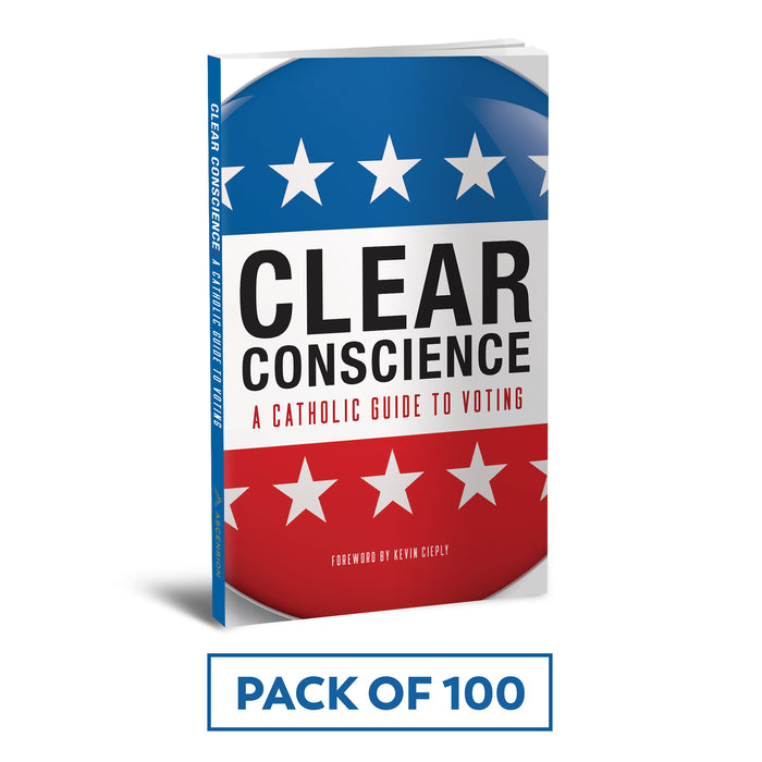 Clear Conscience: A Catholic Guide to Voting (Pack of 100)
