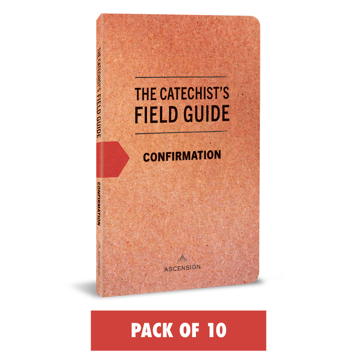 The Catechist's Field Guide to Confirmation (Pack of 10)