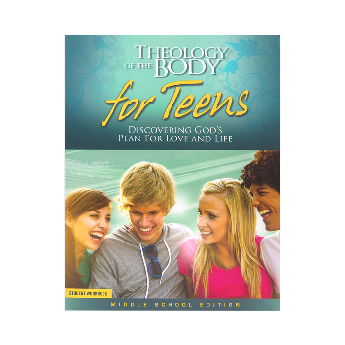 Theology of the Body for Teens: Middle School Edition Student Workbook with Online Access