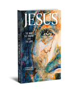 Jesus: The Way, the Truth, and the Life Book – Ascension