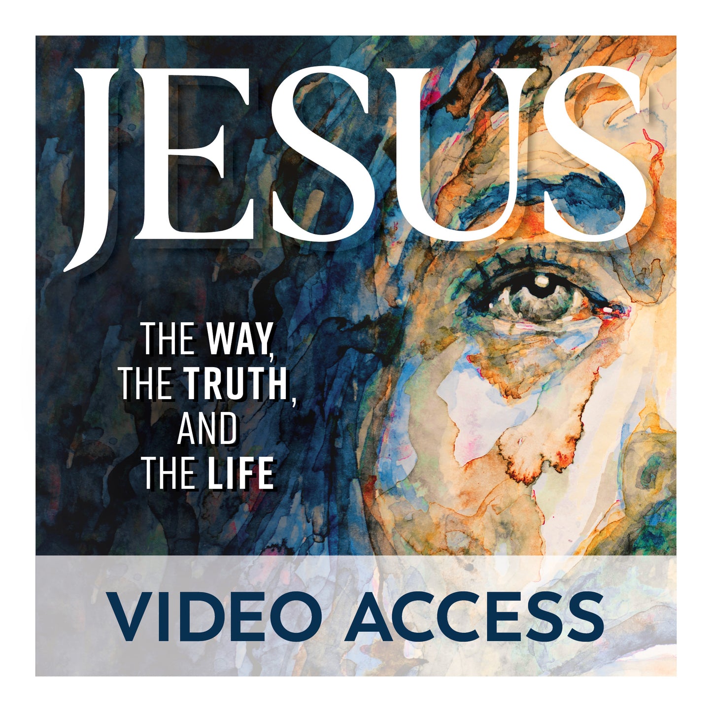 Jesus: The Way, the Truth, and the Life Online Access