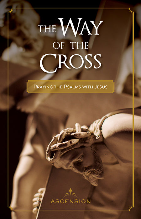 [E-BOOK] The Way of the Cross: Praying the Psalms with Jesus
