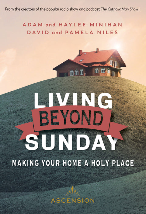 [E-BOOK] Living Beyond Sunday: Making Your Home a Holy Place